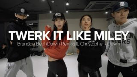 【1M】Twerk it like Miley-Brandon Beal-Mina Myoung编舞